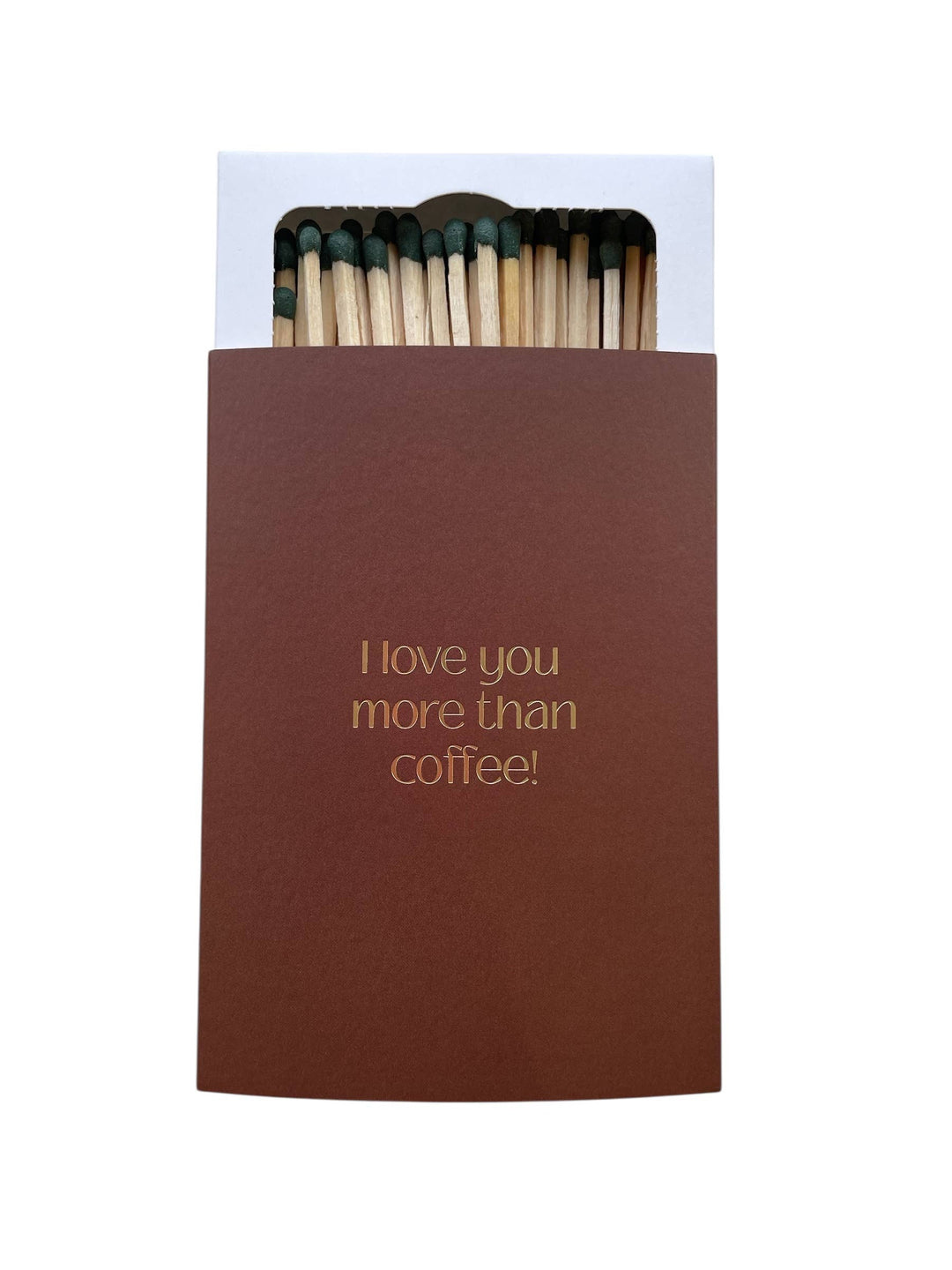 I love You More Than Coffee Matches